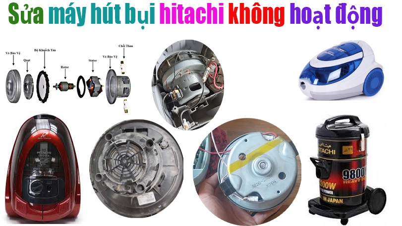 sua-may-hut-bui-hitachi-khong-hoat-dong-tai-ha-noi