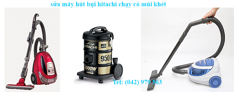 sua-may-hut-bui-hitachi-chay-co-mui-khet