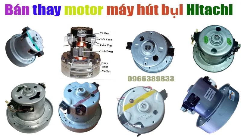thay motor máy hút bụi Hitachi tại hà nội