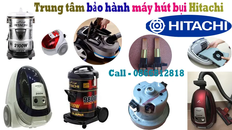 trung-tam-bao-hanh-may-hut-bui-hitachi-tai-phuong-bach-mai