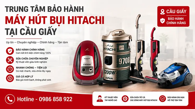 bao-hanh-may-hut-bui-hitachi-tai-phuong-cau-giay