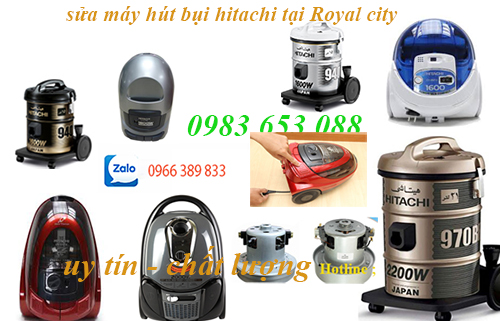 sửa máy hút bụi Hitachi tại royal city