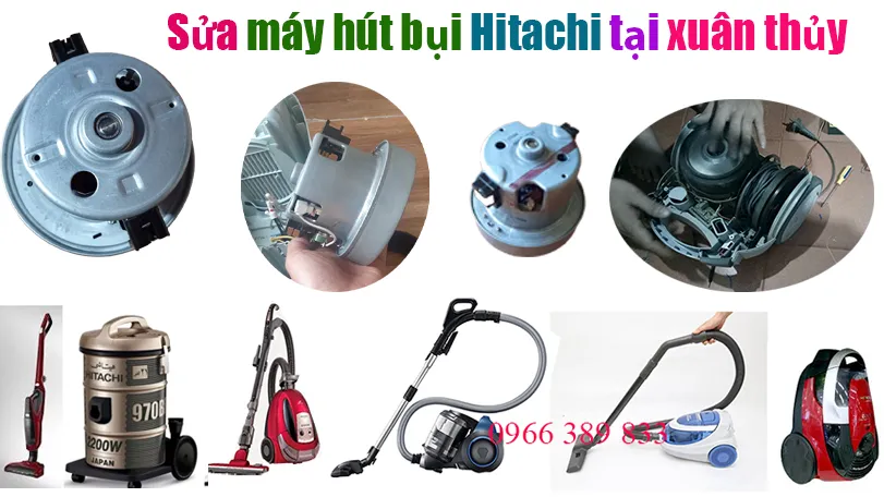 sửa máy hút bụi Hitachi tại xuân thủy