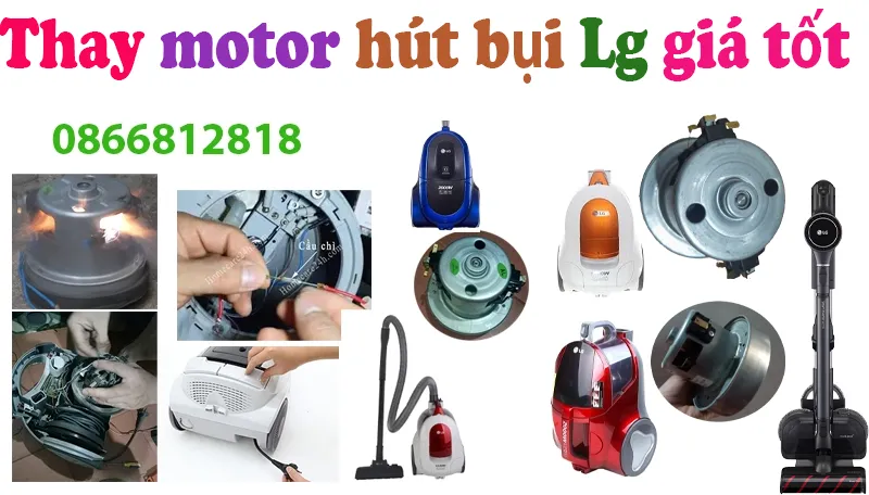 thay motor hút bụi Lg tại hà nội giá rẻ nhất