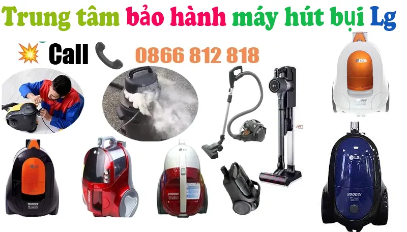 trung tâm bảo hành máy hút bụi Lg chính hãng