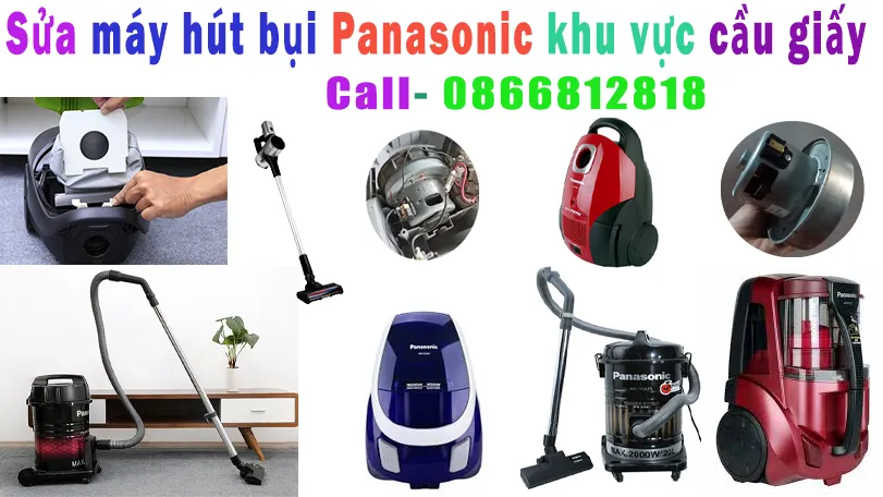 sửa máy hút bụi panasonic tại khu vực quận cầu giấy