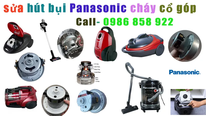sửa máy hút bụi Panasonic cháy cổ gop tại hà nội