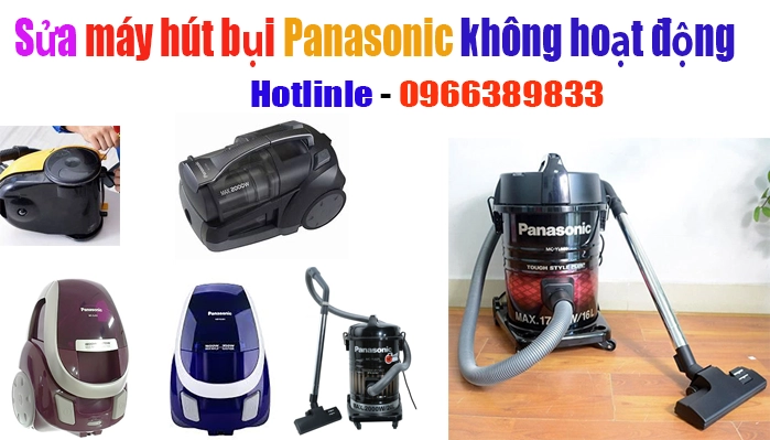 sửa máy hút bụi panasonic không hoạt động
