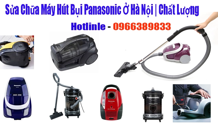 Sửa Chữa Máy Hút Bụi Panasonic Ở Hà Nội | Chất Lượng