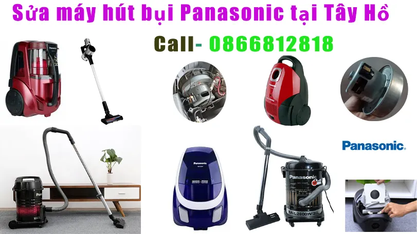 SỬA MÁY HÚT BỤI PANASONIC TẠI TÂY HỒ