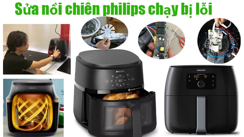 sửa nồi chiên không dầu Philips bị lỗi tại hà nội