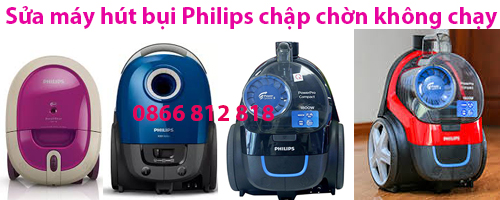 Sửa máy hút bụi Philips chạ chập chờn