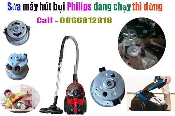 sửa máy hút bụi Philips đang chạy thì ngừng