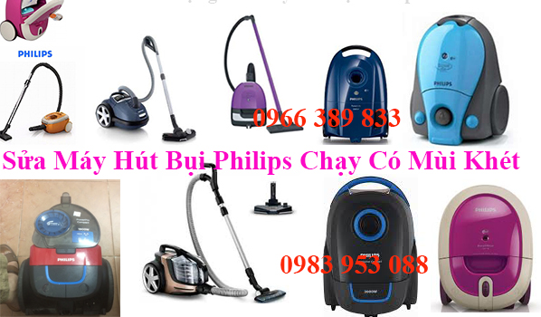 Sửa Máy Hút Bụi Philips Chạy Có Mùi Khét