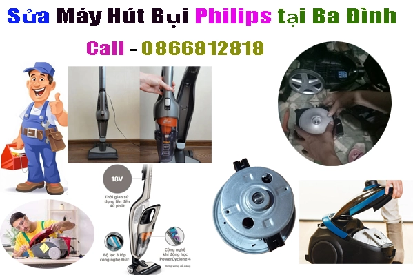 sửa máy hút bụi Philips tại khu vực Ba Đình