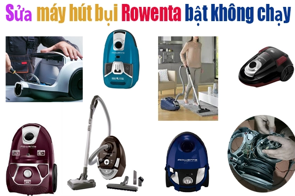 Sửa-máy-hút-bụi-Rowenta-bật-không-chạy-tại-hà-nội