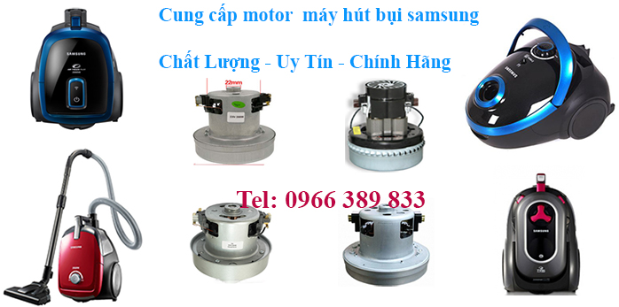 cung-cap-thay-the-mototr-may-hut-bui-samsung