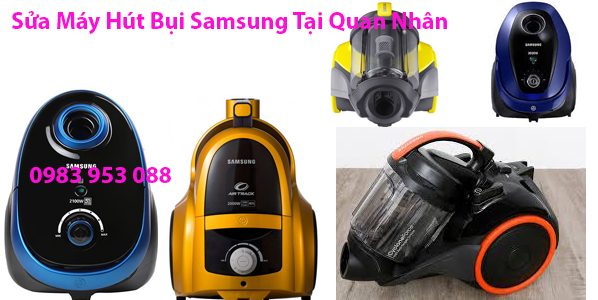 Sửa Máy Hút Bụi Samsung Tại Quan Nhân