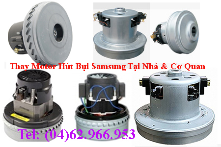 thay motor may hut bui samsung