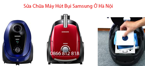 sửa chữa máy hút bụi samsung uy tín tại hà nội
