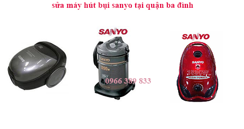 sửa máy hút bụi Sanyo tại quận tây hồ sửa máy hút bụi Sanyo tại quận tây hồ