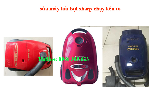 sửa máy hút bụi sharp chạy kêu to tại hà nội sửa máy hút bụi sharp chạy kêu to tại hà nội