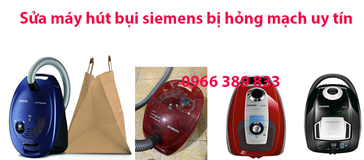 sửa máy hút bụi siemens bi hong mach