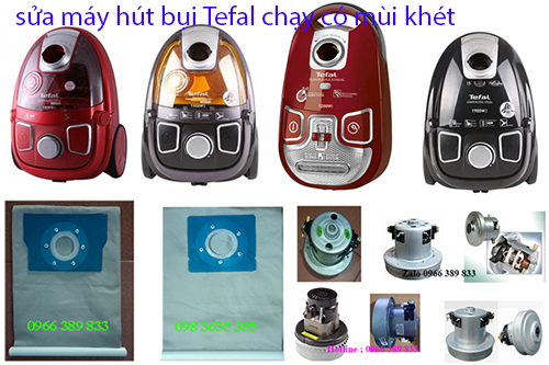 sửa máy hút bụi Tefal chạy có mùi khét