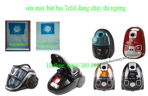 sửa máy hút bụi Tefal đang chạy thì ngưng