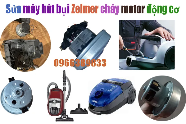sửa máy hút bụi Zelmer cháy motor động cơ tại hà nội