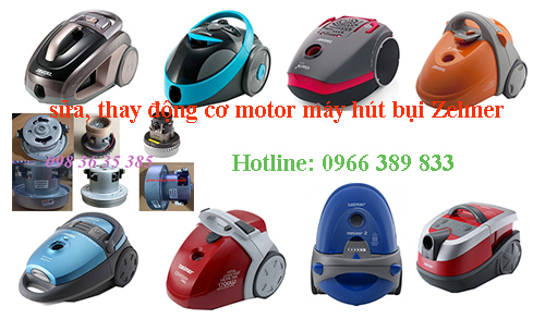 sửa thay motor động cơ máy hút bụi zelmer tại hà nội sửa thay motor động cơ máy hút bụi zelmer tại hà nội
