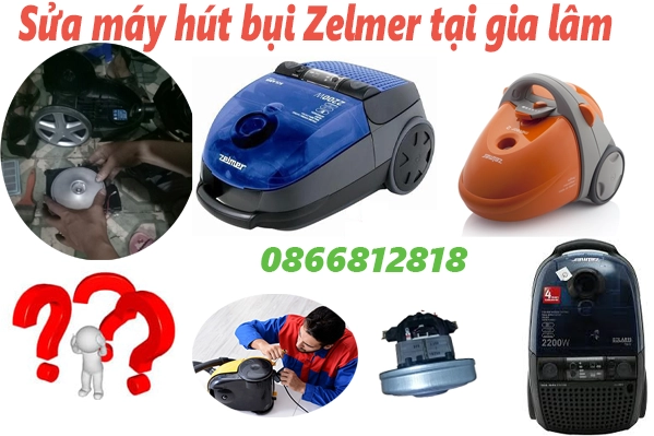 sửa máy hút bụi Zelmer tại Gia Lâm