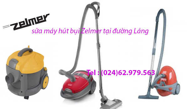 sửa máy hút bụi Zelmer tại đường Láng 