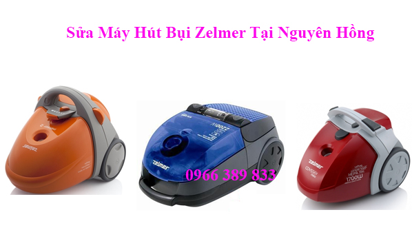 sua may hut bui zelmer tai duong nguyen hong