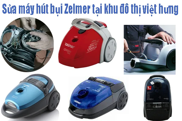 sửa máy hút bụi Zelmer tại khu đô thị việt hưng