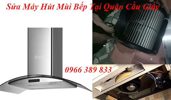 sua-may-hut-mui-tai-quan-cau-giay