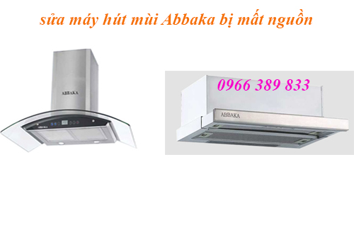 sửa máy hút mùi Abbaka bị mất nguồn