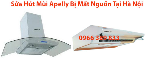 -Sửa Hút Mùi Apelly Bị Mất Nguồn Tại Hà Nội