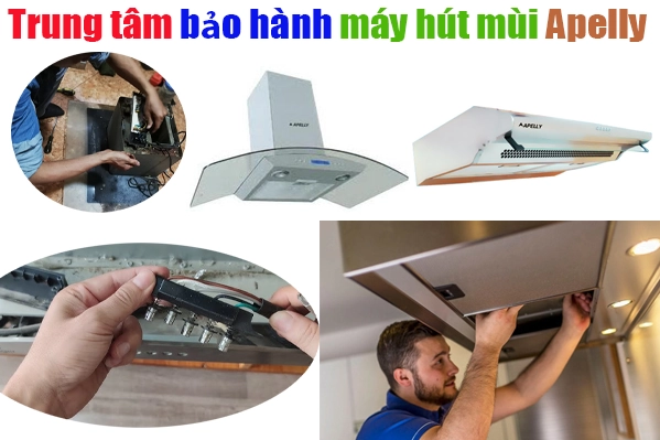 trung tâm bảo hành máy hút mùi Apelly tại hà nội