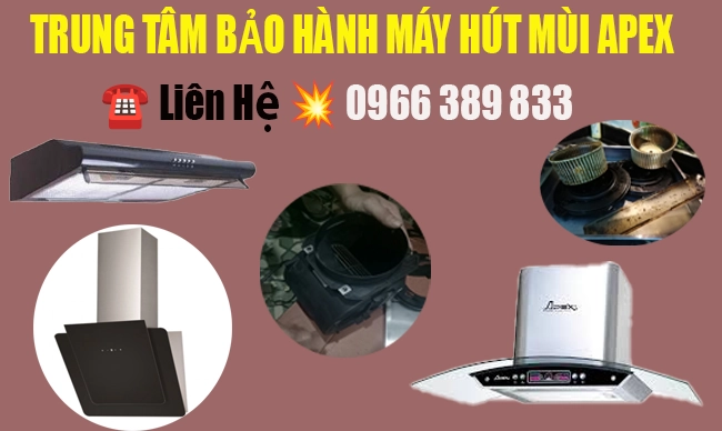 trung tam bao hanh may hut mui Apex tai ha noi