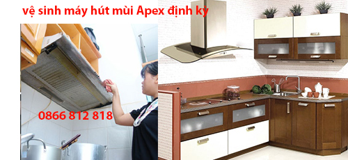 vệ sinh máy hút mùi apex vệ sinh máy hút mùi apex