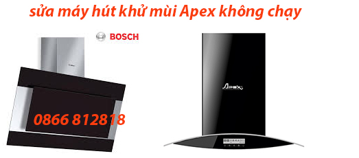 Sửa Máy Hút Mùi Apex Bật Không Chạy Tại Hà Nội