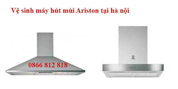 ve sinh may hut mui ariston tai ha noi