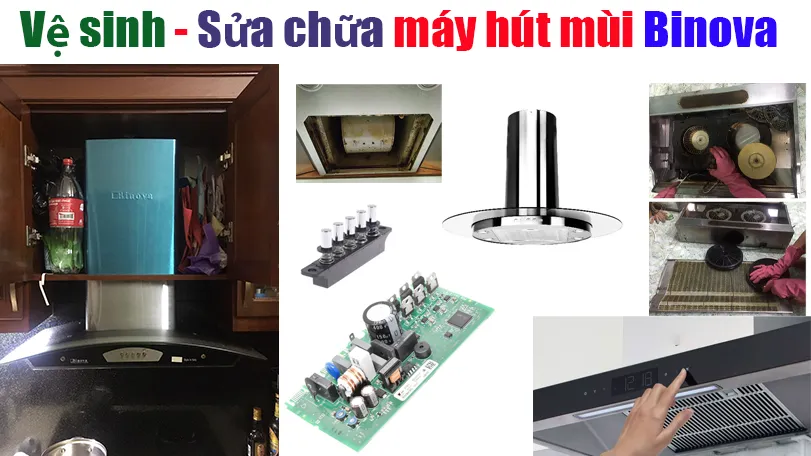 Vệ sinh sửa chữa máy hút mùi bếp Binova tại Hà Nội
