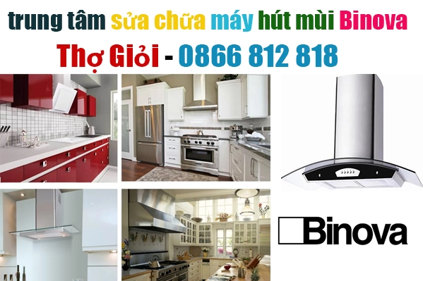 trung tâm sửa chữa máy hút mùi binova tại hà nội
