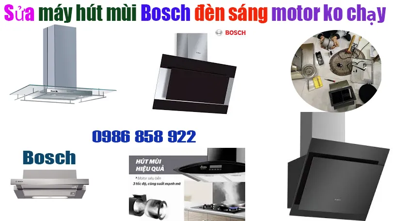 Sửa máy hút mùi Bosch đèn sáng máy không chạy
