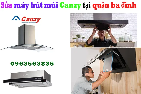 sửa máy hút mùi Canzy tại ba đình