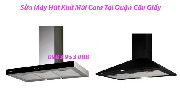 Sửa Máy Hút Khử Mùi Cata Tại Quận Cầu Giấy