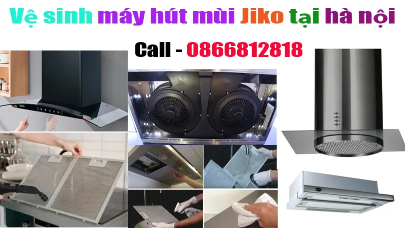 vệ sinh máy hút mùi Jiko tại hà nội