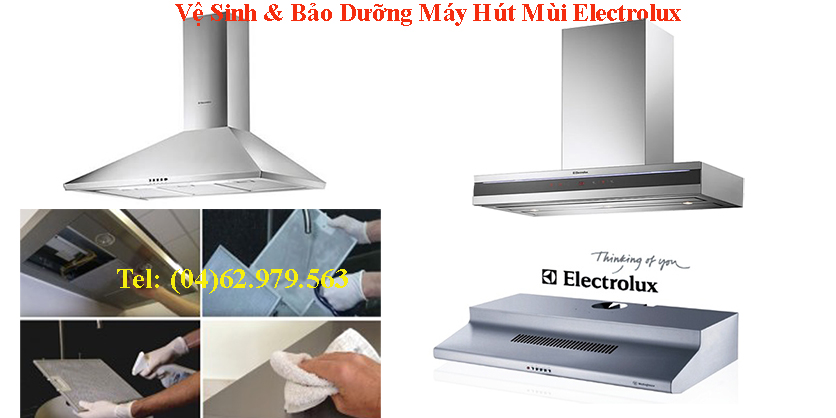 ve sinh bao duong may hut mui electrolux